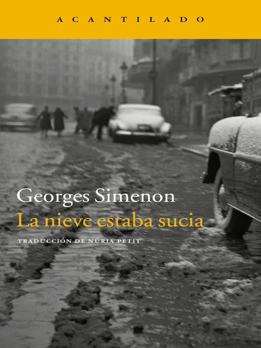 Title details for La nieve estaba sucia by Georges Simenon - Wait list